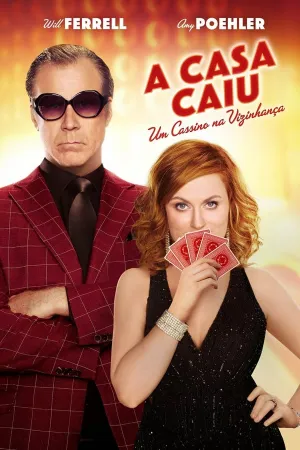 Poster A Casa Caiu: Um Cassino na Vizinhança