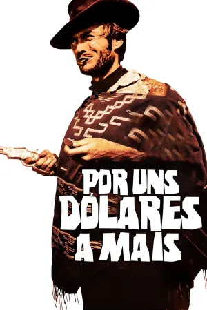 Poster Por uns Dólares a Mais