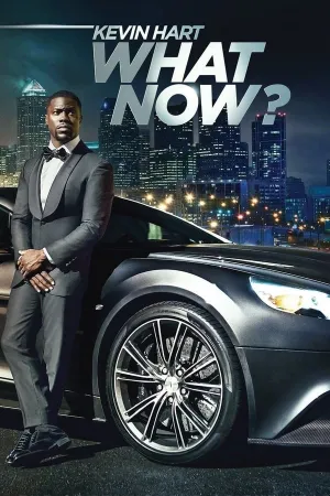 Poster Kevin Hart: What Now?