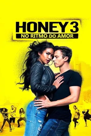 Poster Honey 3: No Ritmo do Amor