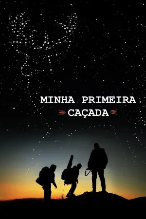 Poster Minha Primeira Caçada