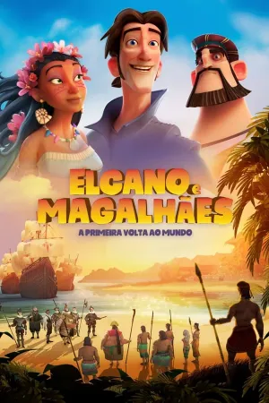 Poster Elcano e Magalhães: A Primeira Volta ao Mundo