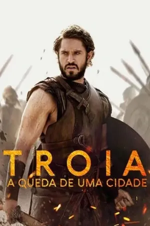 Poster Troia: A Queda de Uma Cidade