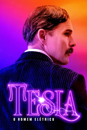 Poster Tesla: O Homem Elétrico