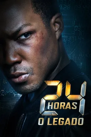 Poster 24 Horas: O Legado