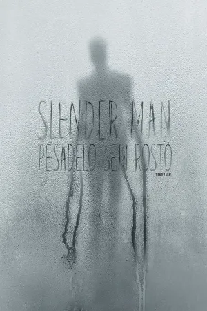 Poster Slender Man: Pesadelo Sem Rosto
