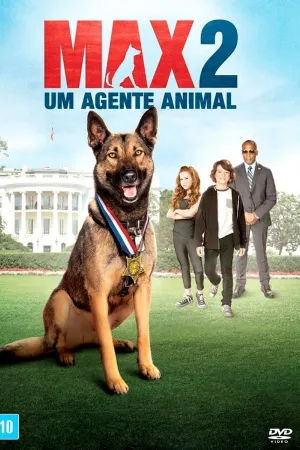 Poster Max 2: Um Agente Animal
