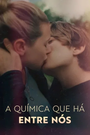 Poster A Química que Há Entre Nós