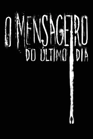 Poster O Mensageiro do Último Dia