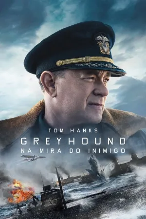 Poster Greyhound - Na Mira do Inimigo