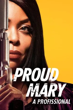 Poster Proud Mary: A Profissional