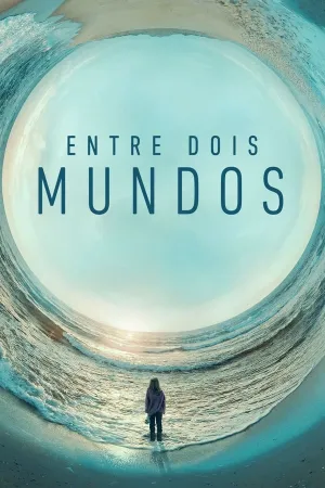 Poster Entre Dois Mundos