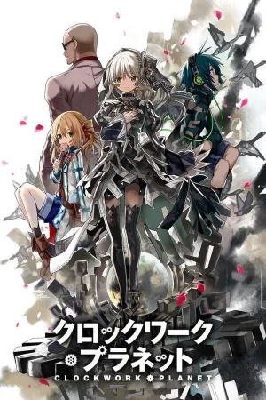 Poster Clockwork Planet