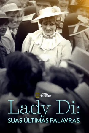 Poster Lady Di: Suas Últimas Palavras