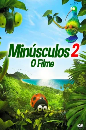 Poster Minúsculos 2 - O Filme