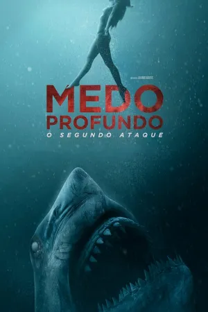 Poster Medo Profundo: O Segundo Ataque
