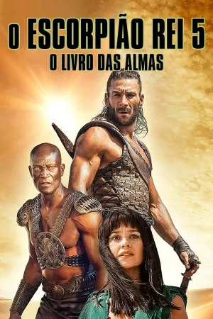 Poster O Escorpião Rei 5: O Livro das Almas