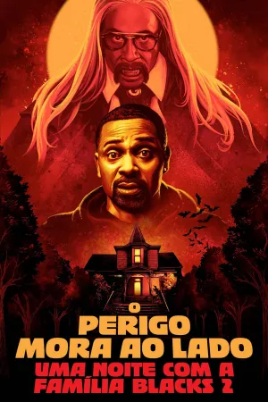 Poster Uma Noite com a Família Blacks 2: O Perigo Mora ao Lado