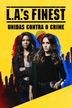 Poster L.A.'s Finest: Unidas contra o Crime