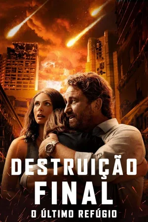 Poster Destruição Final: O Último Refúgio