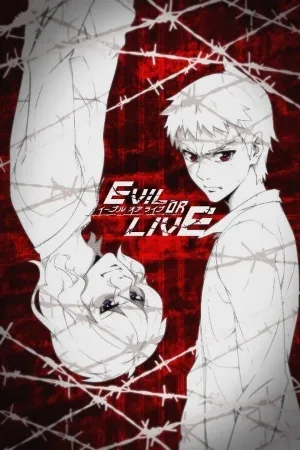 Poster Evil or Live