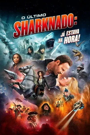 Poster O Último Sharknado: Já Estava na Hora