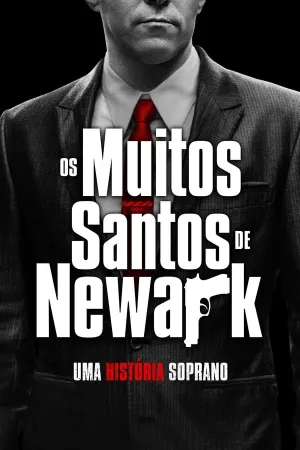 Poster Os Muitos Santos de Newark: Uma História Soprano
