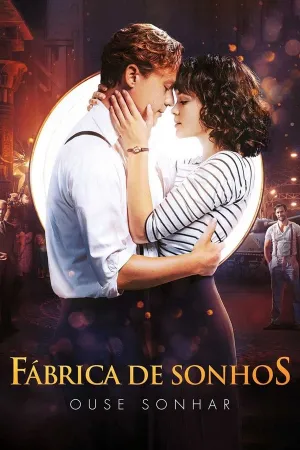 Poster Fábrica de Sonhos - Ouse Sonhar
