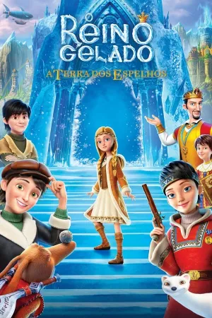 Poster O Reino Gelado: A Terra dos Espelhos