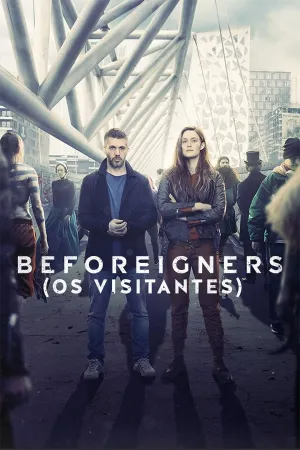 Poster Beforeigners: Os Visitantes