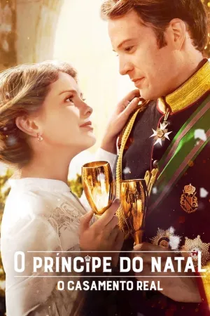 Poster O Príncipe do Natal: O Casamento Real
