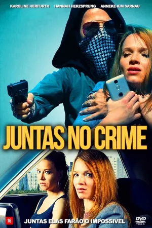 Poster Juntas no Crime
