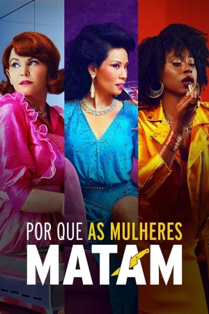 Poster Por Que as Mulheres Matam