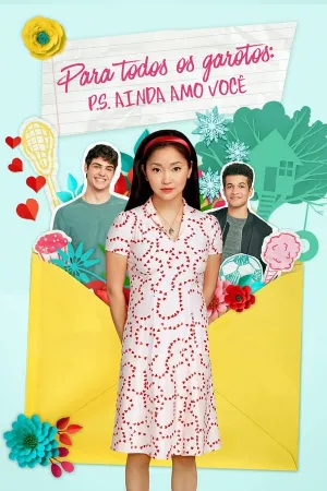 Poster Para Todos os Garotos: P.S. Ainda Amo Você