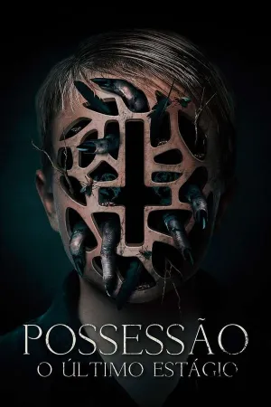 Poster Possessão - O Último Estágio