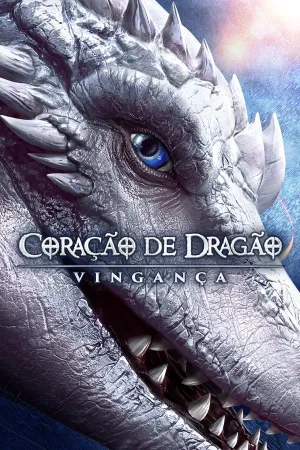 Poster Coração de Dragão: Vingança