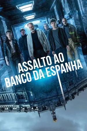 Poster Assalto ao Banco da Espanha
