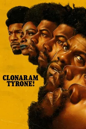 Poster Clonaram Tyrone!