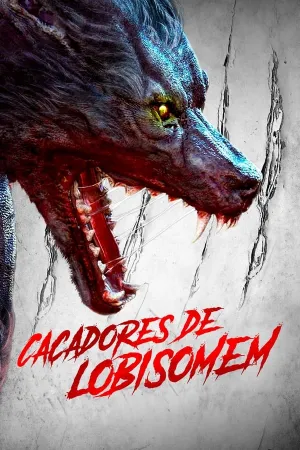Poster Caçadores de Lobisomem
