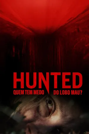 Poster Hunted - Quem Tem Medo do Lobo Mau?