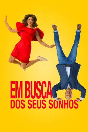 Poster Em Busca dos Seus Sonhos