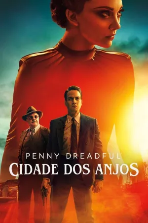 Poster Penny Dreadful: Cidade dos Anjos