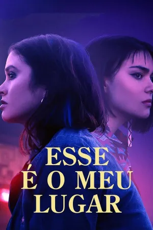 Poster Esse é o Meu Lugar