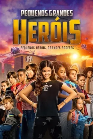 Poster Pequenos Grandes Heróis