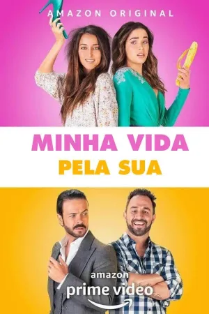 Poster Minha Vida Pela Sua