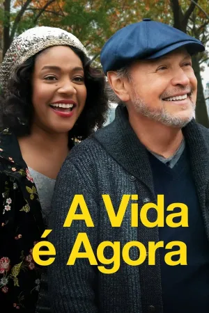 Poster A Vida é Agora