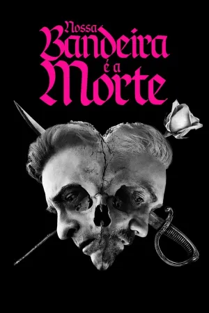Poster Nossa Bandeira é a Morte