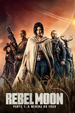 Poster Rebel Moon - Parte 1: A Menina do Fogo