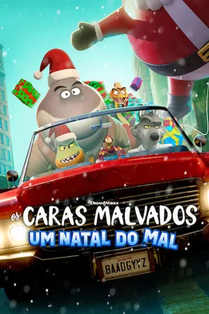 Poster Os Caras Malvados: Um Natal do Mal