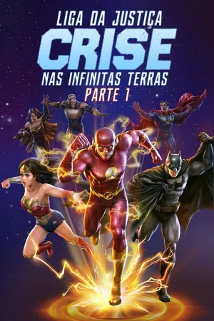 Poster Liga da Justiça: Crise nas Infinitas Terras - Parte 1